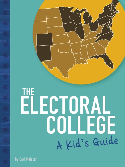 Title details for The Electoral College by Cari Meister - Available